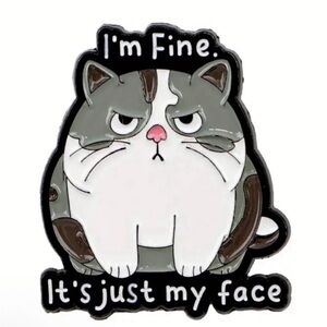 Grumpy Cat Enamel Pin - Gray and White, I’m Fine It’s Just My Face